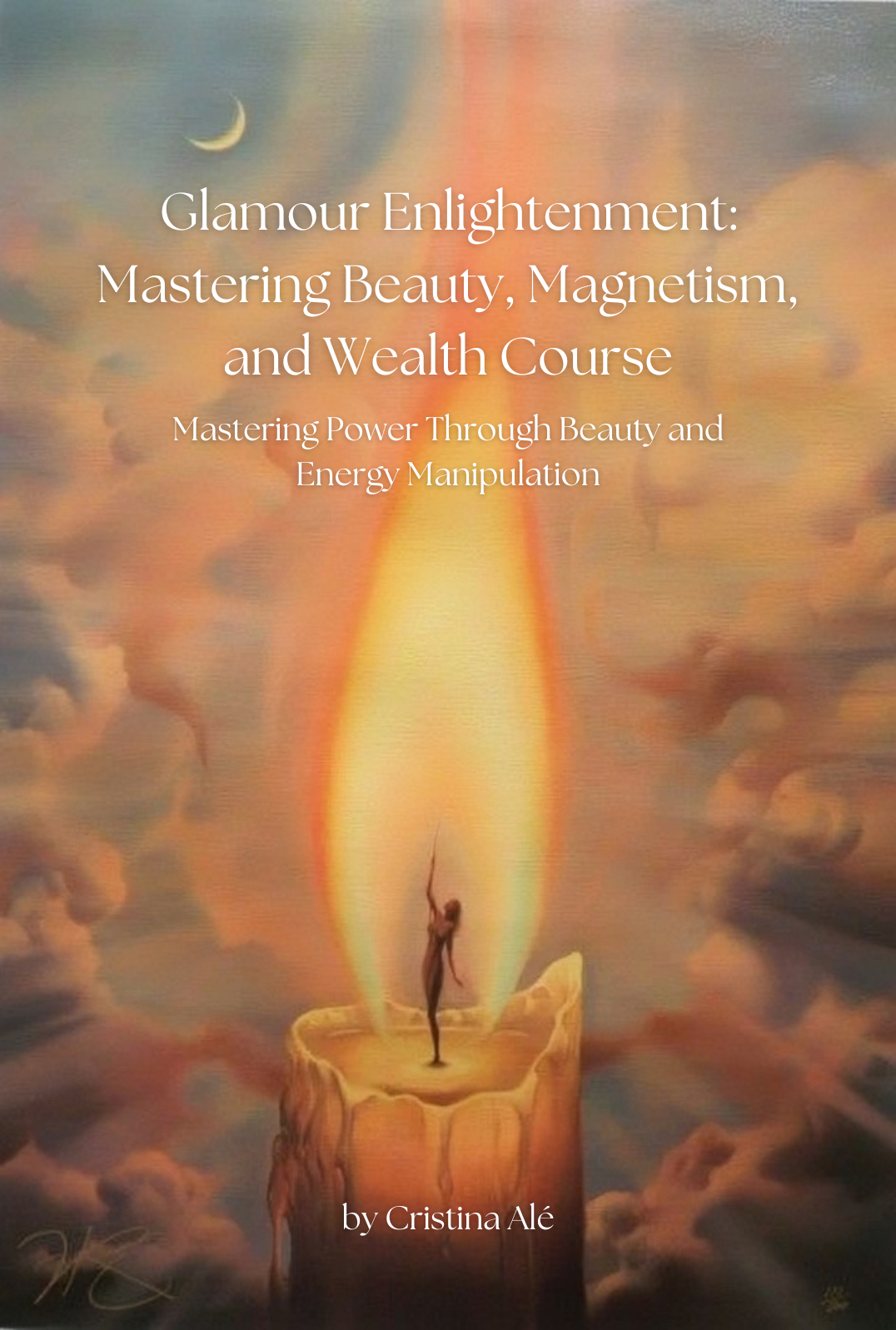 Glamour Magic: Mastering Beauty, Magnetism, and Wealth Course